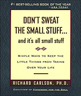 Don't Sweat The Small Stuff